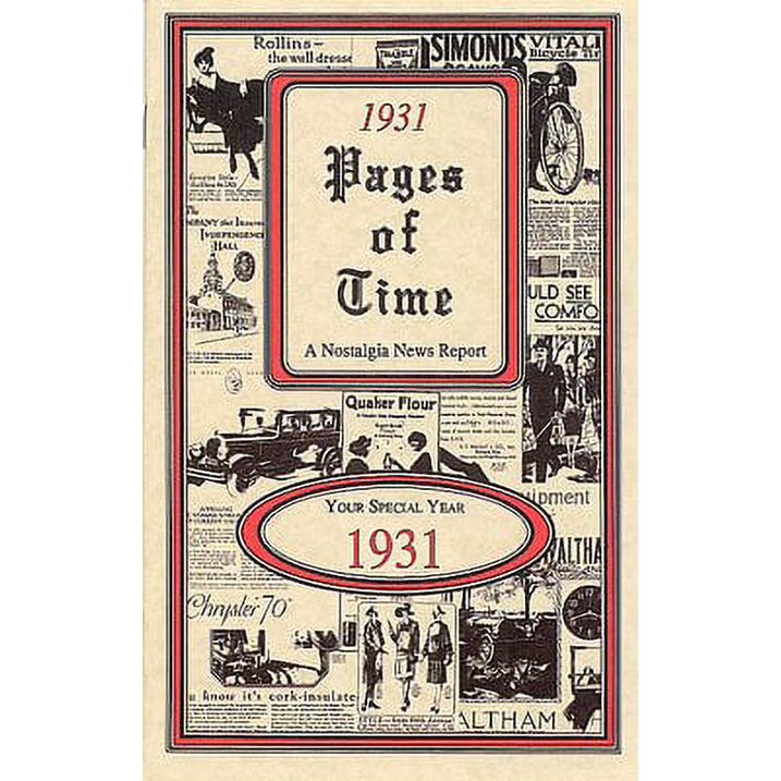 PAGES OF TIME 1931 A Nostalogic Look Back in Time