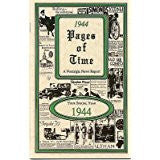PAGES OF TIMES 1944 A Nostalogic Look Back in Time