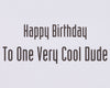 Papyrus One Very Cool Dude Birthday Card