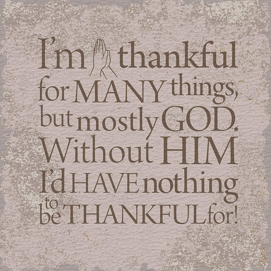 Heartfelt CB Gift Believe Tabletop Plaque, Thankful, Statement