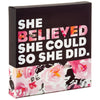 Hallmark 1GIR2102 She Believed She Could Canvas Quote Sign
