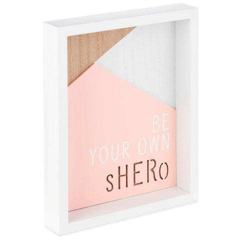 Hallmark Be Your Own Shero Framed Quote Sign