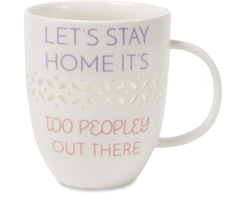 Pavilion 66503 Let's Stay Home It's Too Peopley Out There Cup 24 oz