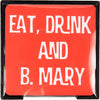 Pavilion 74935 Bloody Mary Sentiment, Pattern & Character Holder 4" (4 Piece) Coaster Set with Box