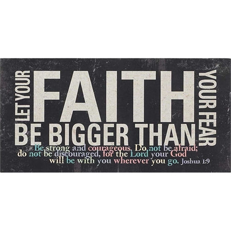 Dicksons Faith Bigger Than Fear Joshua 1:9 Distressed Black 5 x 10 Wood Table Top Sign Plaque