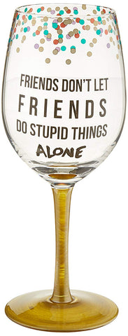 Pavilion 75134 Friends Don't Let Friends Wine Glass, 12 oz, Multicolor